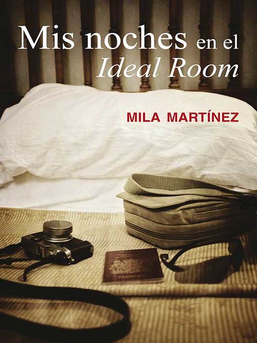 Title details for Mis noches en el Ideal Room by Mila Martínez - Available